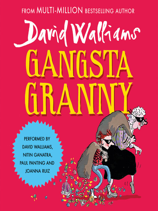 Title details for Gangsta Granny by David Walliams - Wait list